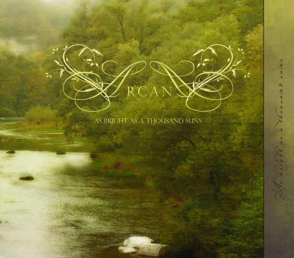 ARCANA -As Bright As A Thousand Suns (reissue)