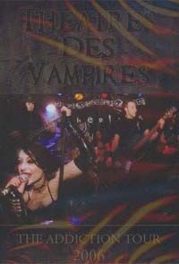 THEATRES DES VAMPIRES - Addiction Tour 2006
