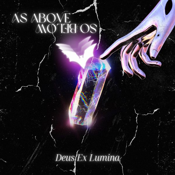 DEUS EX LUMINA - As Above So Below