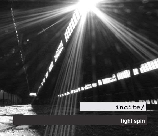 INCITE/ - Light Spin