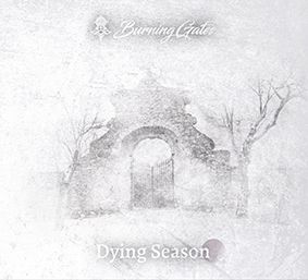BURNING GATES - Dying Season