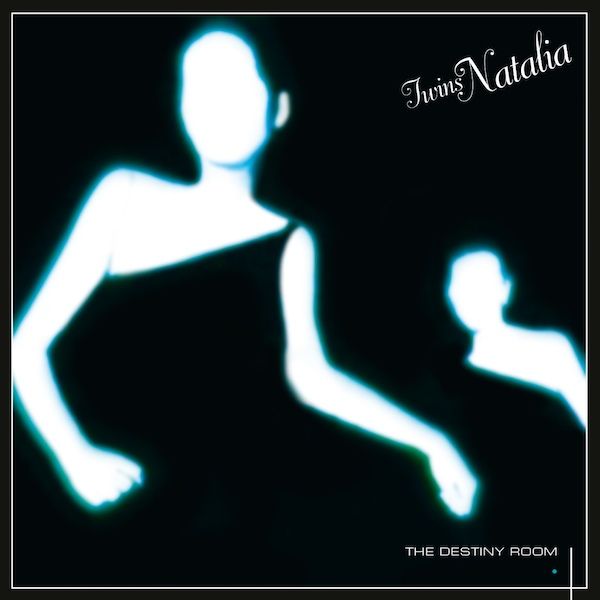 TWINS NATALIA - The Destiny Room