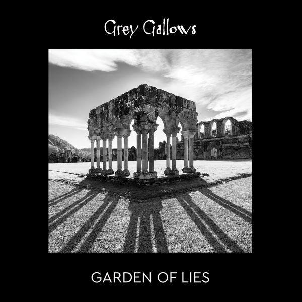 GREY GALLOWS - Garden of Lies