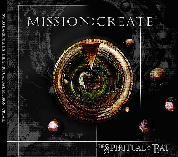 THE SPIRITUAL BAT - Mission Create